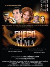 Fuego en el Alma (2005) - poster