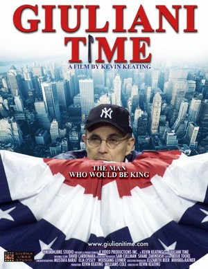 Giuliani Time (2005) - poster