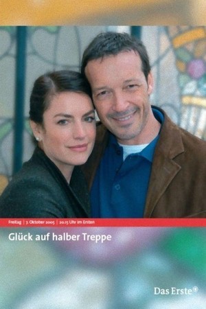 Glück auf Halber Treppe (2005) - poster