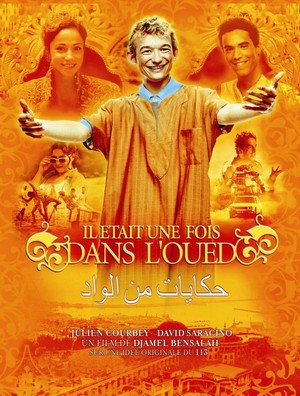 Il Était une Fois dans l'Oued (2005) - poster