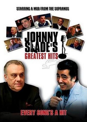 Johnny Slade's Greatest Hits (2005) - poster