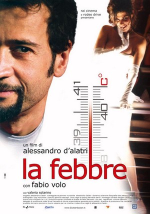 La Febbre (2005) - poster