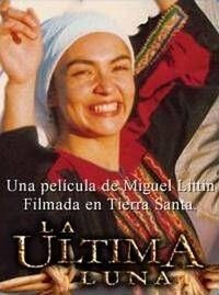 La Última Luna (2005) - poster