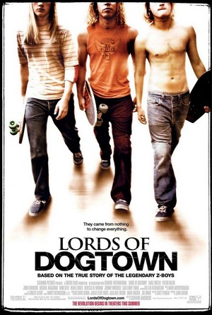 Lords of Dogtown (2005) - poster