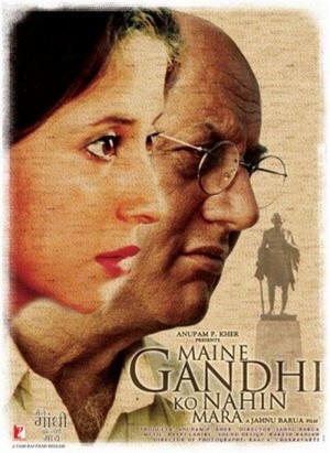 Maine Gandhi Ko Nahin Mara (2005) - poster