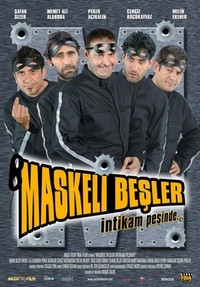 Maskeli Besler Intikam Pesinde (2005) - poster