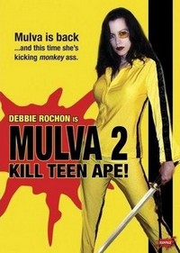 Mulva 2: Kill Teen Ape! (2005) - poster