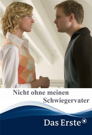 Nicht ohne Meinen Schwiegervater (2005) - poster