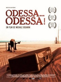 Odessa... Odessa! (2005) - poster