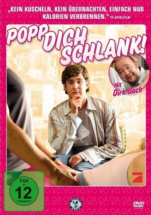Popp Dich Schlank! (2005) - poster
