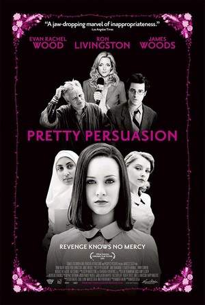 Pretty Persuasion (2005) - poster