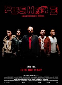 Pusher 3 (2005) - poster