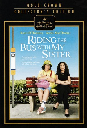 Riding the Bus with My Sister (2005) - poster