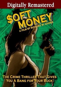 Soft Money (2005) - poster