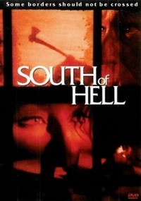 South of Hell (2005) - poster