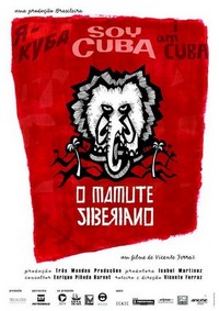 Soy Cuba, o Mamute Siberiano (2005) - poster