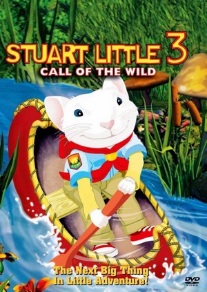 Stuart Little 3: Call of the Wild (2005) - poster
