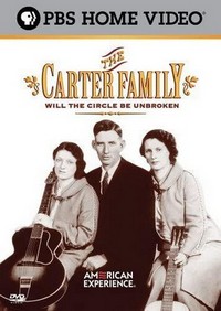 The Carter Family: Will the Circle Be Unbroken (2005) - poster