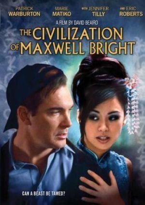 The Civilization of Maxwell Bright (2005) - poster