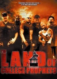 The Land of the College Prophets (2005) - poster