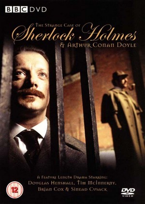 The Strange Case of Sherlock Holmes & Arthur Conan Doyle (2005) - poster