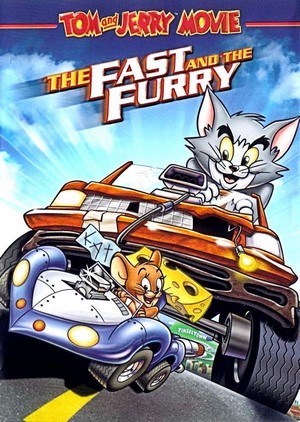 Tom and Jerry: The Fast and the Furry (2005) - poster