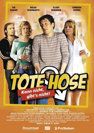 Tote Hose - Kann Nicht, Gibt's Nicht (2005) - poster