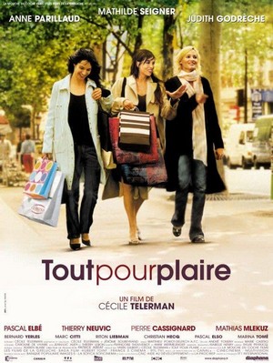 Tout pour Plaire (2005) - poster