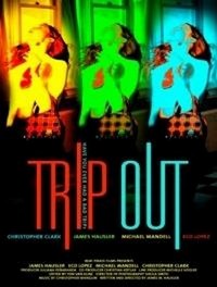 Trip Out (2005) - poster