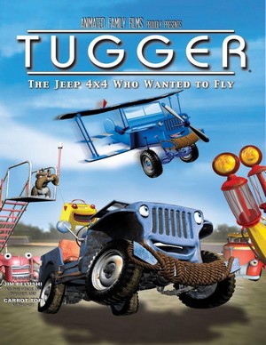 Tugger: The Jeep 4x4 Who Wanted to Fly (2005) - poster