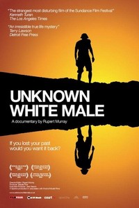 Unknown White Male (2005) - poster