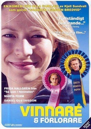 Vinnare och Förlorare (2005) - poster