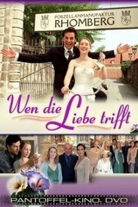 Wen die Liebe Trifft... (2005) - poster