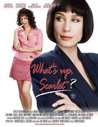 What’s Up, Scarlet? (2005) - poster