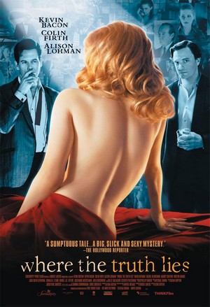 Where the Truth Lies (2005) - poster