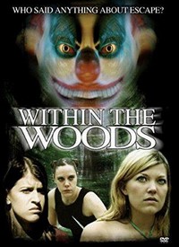 Within the Woods (2005) - poster