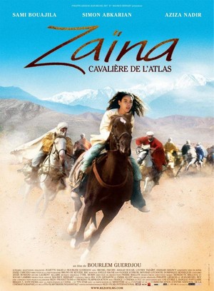 Zaïna, Cavalière de l'Atlas (2005) - poster