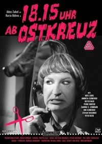 18.15 Uhr Ab Ostkreuz (2006) - poster