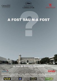 A Fost Sau n-a Fost? (2006) - poster