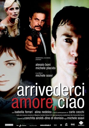 Arrivederci Amore, Ciao (2006) - poster