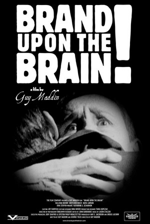 Brand upon the Brain! A Remembrance in 12 Chapters (2006) - poster