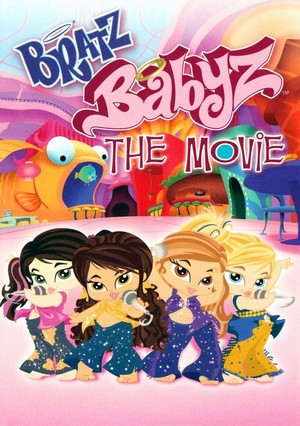 Bratz: Babyz the Movie (2006) - poster
