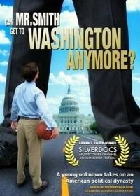 Can Mr. Smith Get to Washington Anymore? (2006) - poster