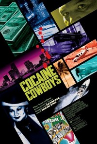 Cocaine Cowboys (2006) - poster