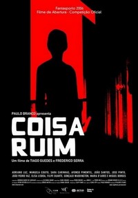 Coisa Ruim (2006) - poster