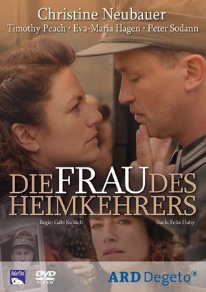 Die Frau des Heimkehrers (2006) - poster