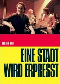 Eine Stadt Wird Erpresst (2006) - poster