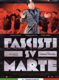 Fascisti su Marte (2006) - poster