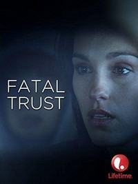 Fatal Trust (2006) - poster