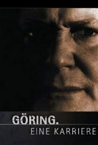 Göring: Eine Karriere (2006) - poster